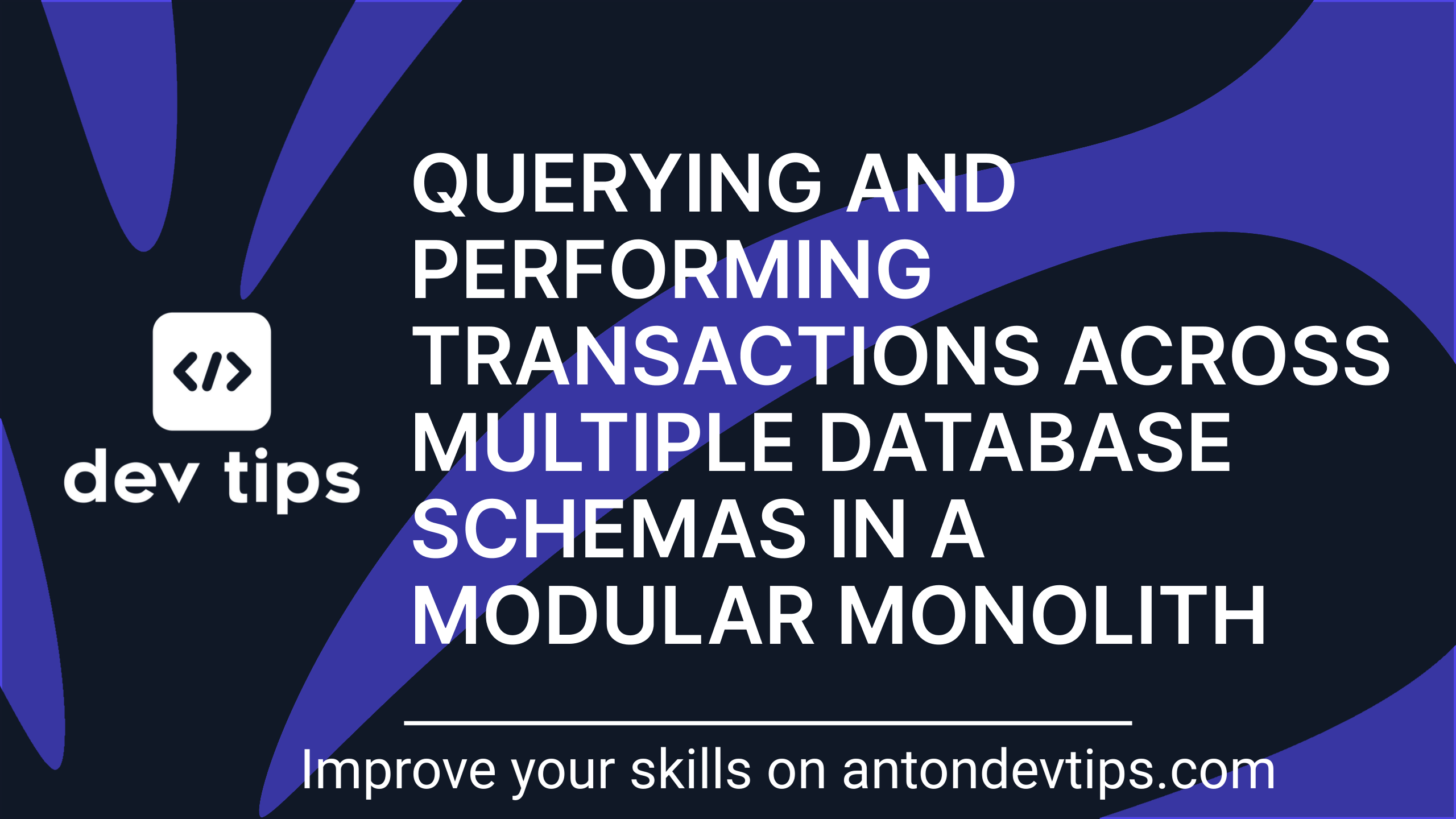 Querying and Performing Transactions Across Multiple Database Schemas in a Modular Monolith