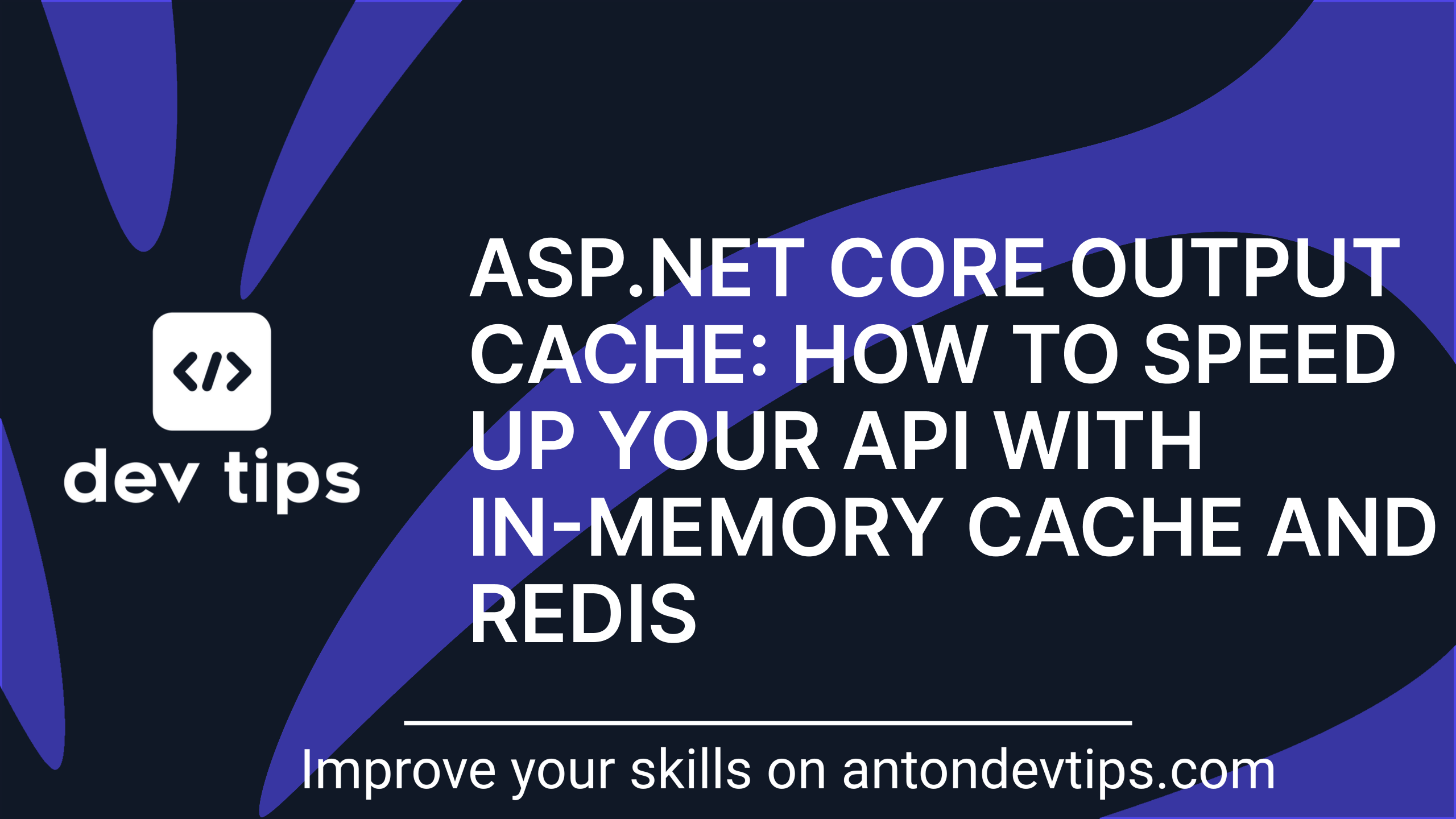 ASP.NET Core Output Cache: How to Speed Up Your API with In-Memory Cache and Redis