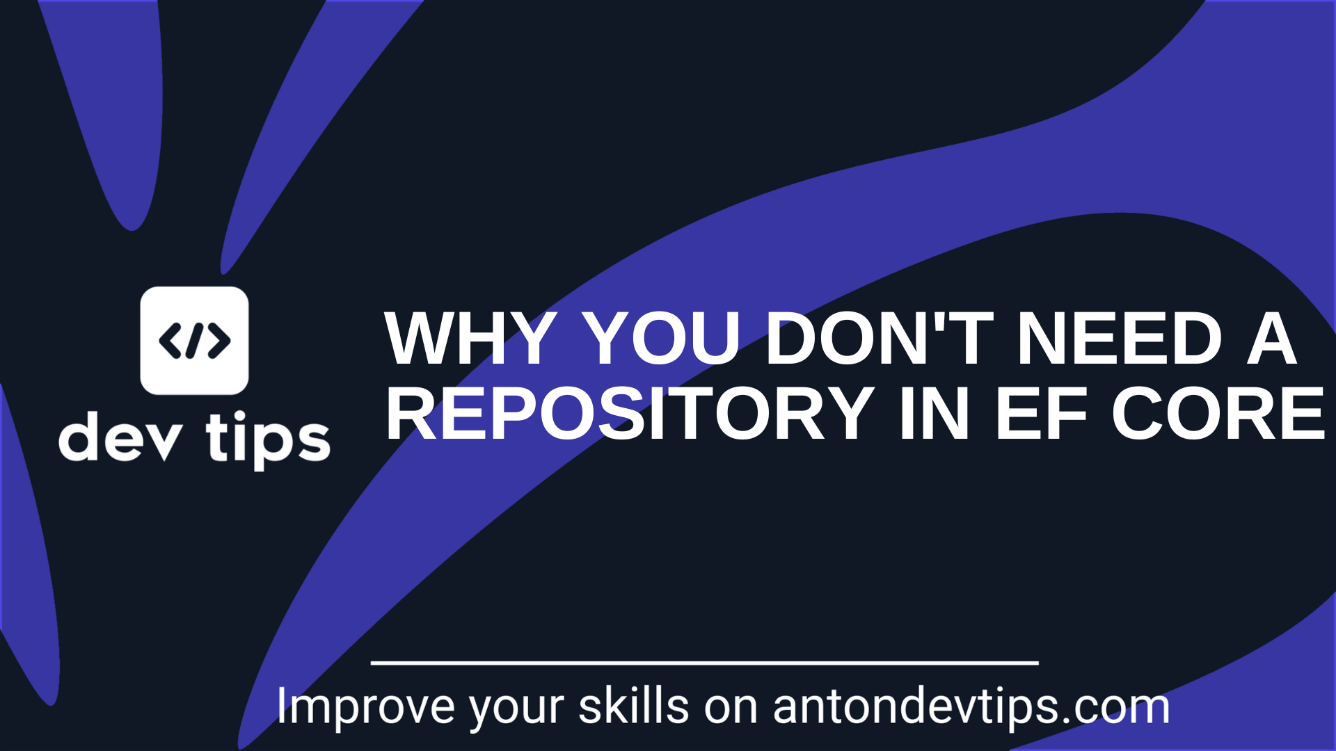 Why You Don't Need a Repository in EF Core
