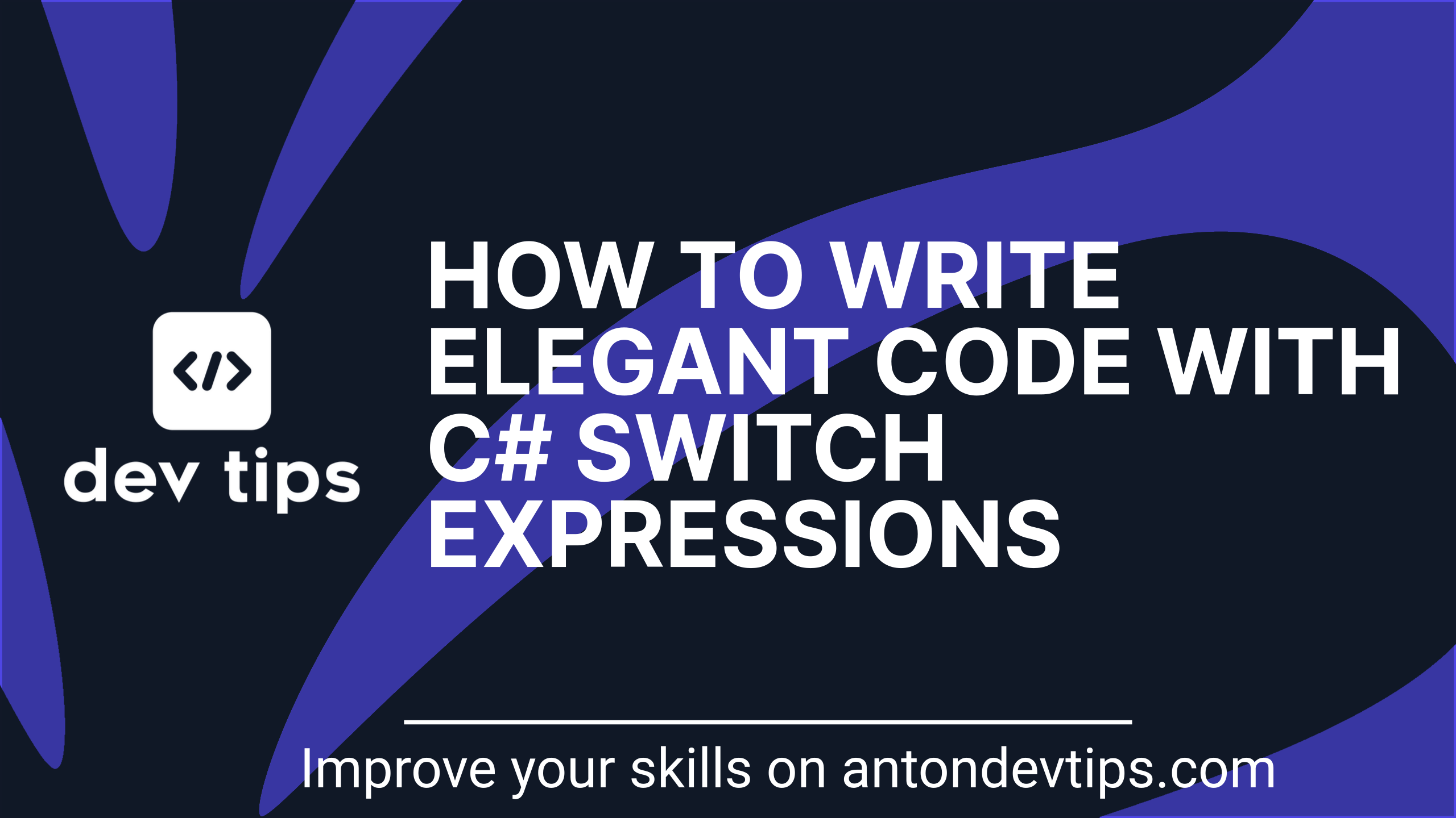 How To Write Elegant Code with C# Switch Expressions