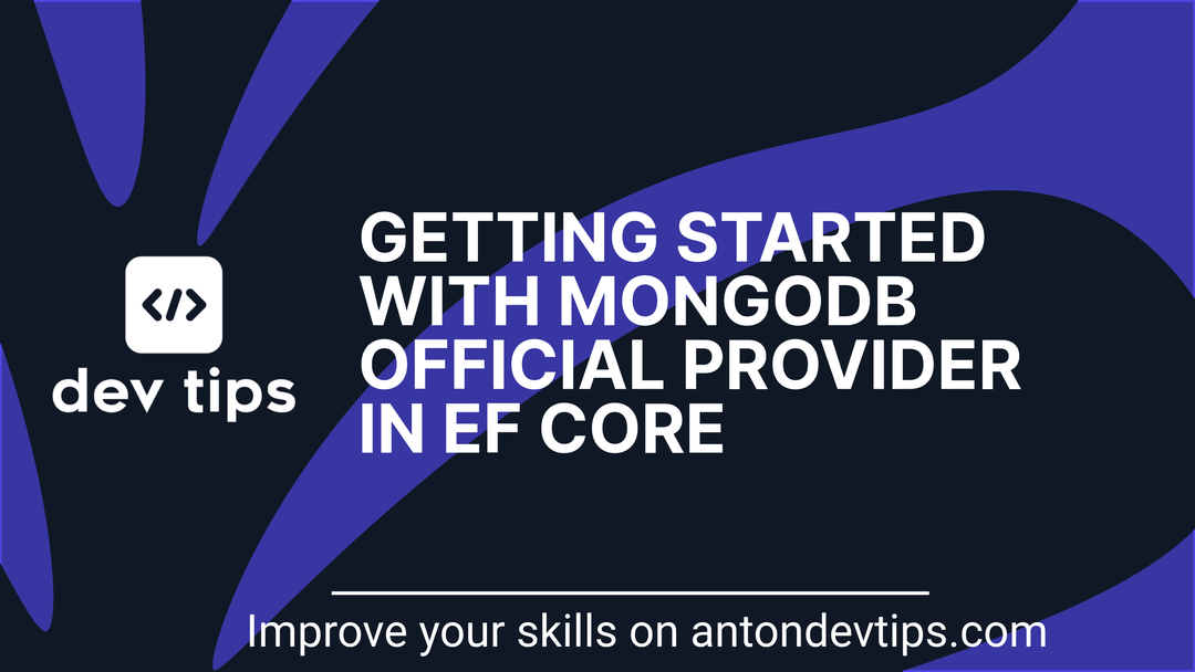 Getting Started with MongoDB in EF Core