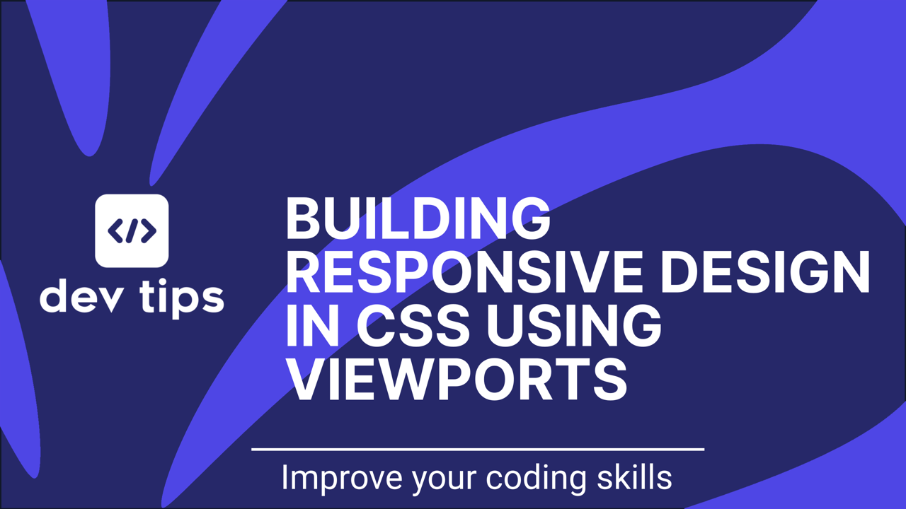 Building Responsive Design Using Viewport CSS Units