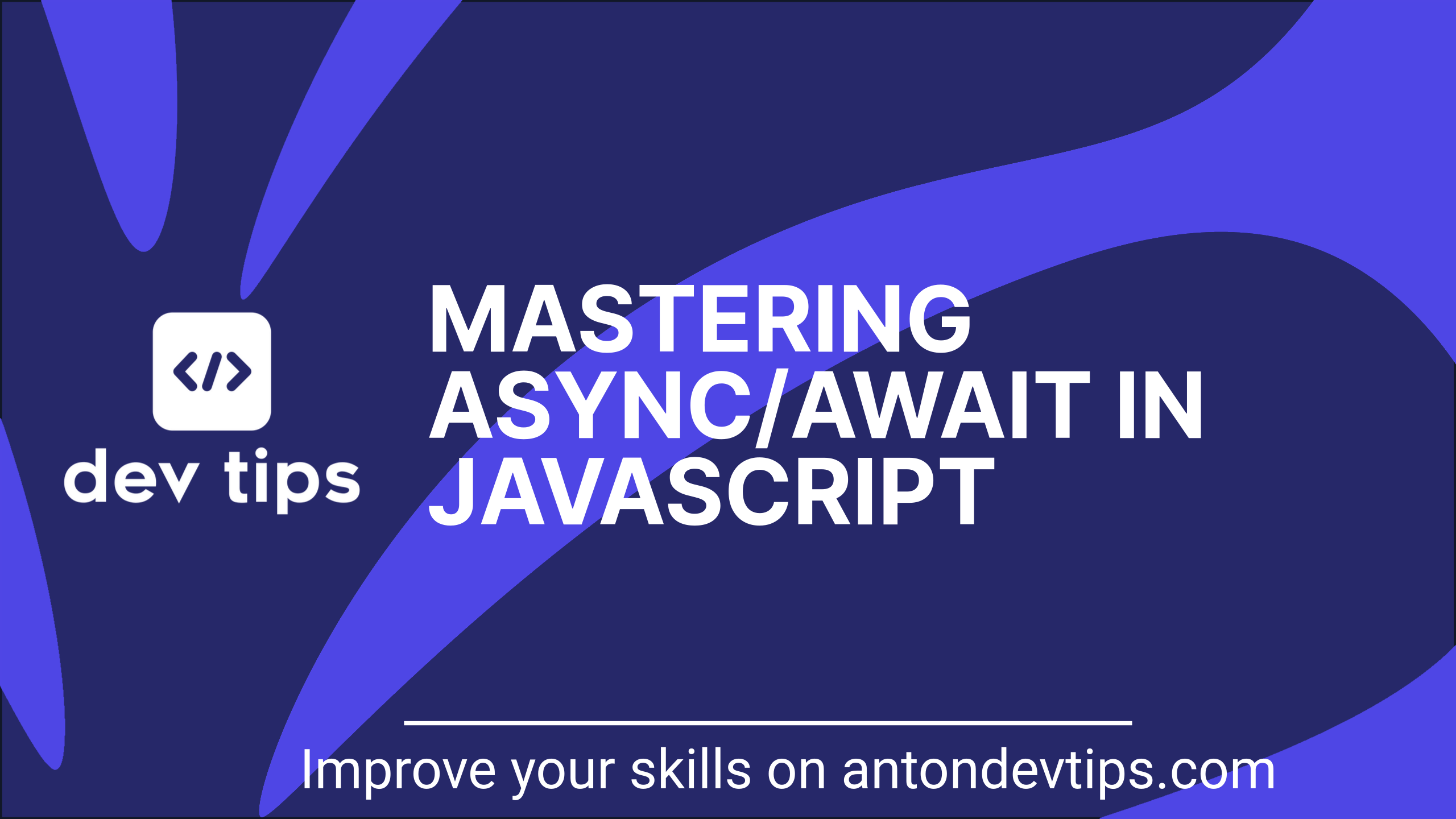 Mastering Async Await in JavaScript for Asynchronous Programming