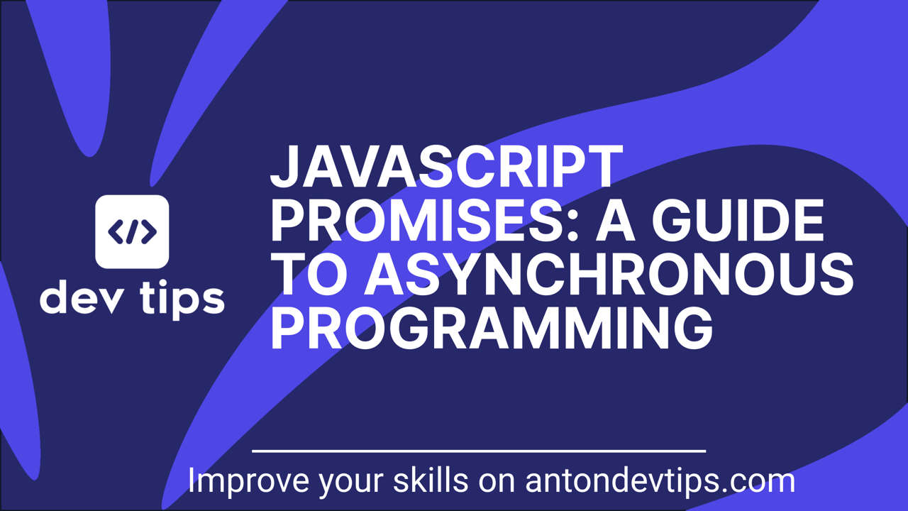 Understanding Javascript Promises a Guide to Asynchronous Programming