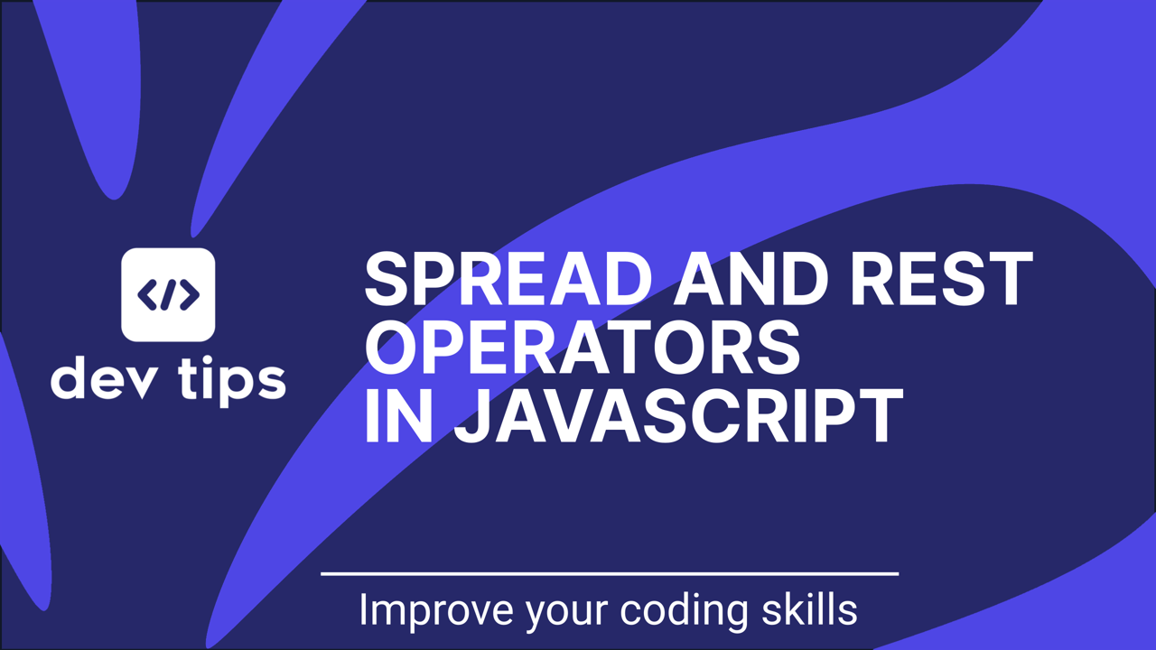Spread and Rest Operators in JavaScript