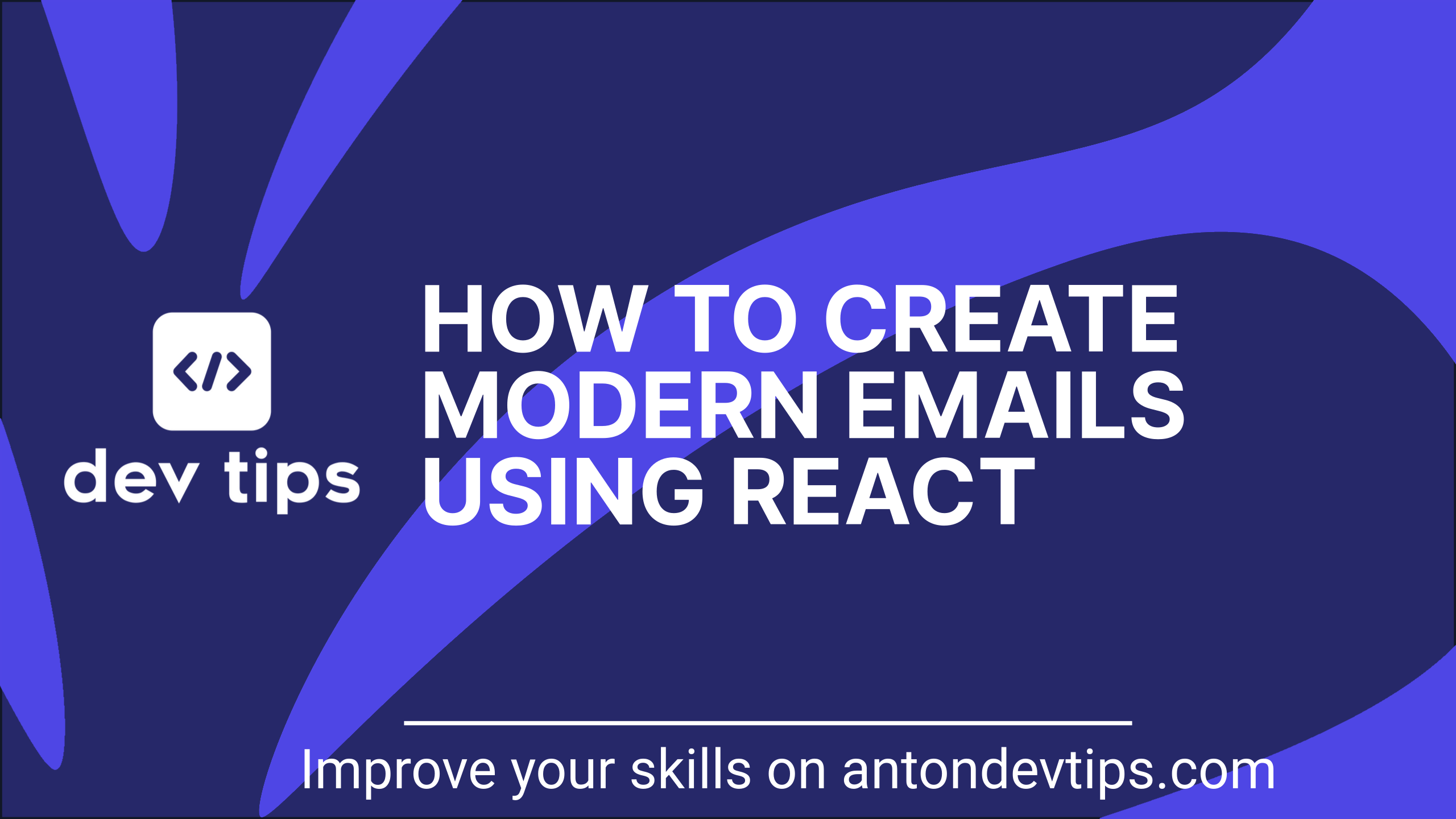 How To Create Modern Emails Using React