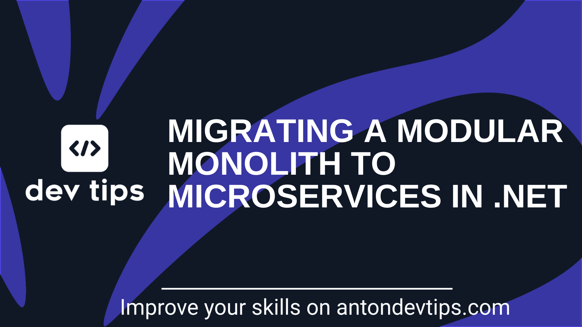 Migrating a Modular Monolith to Microservices in .NET: Step-by-Step Guide