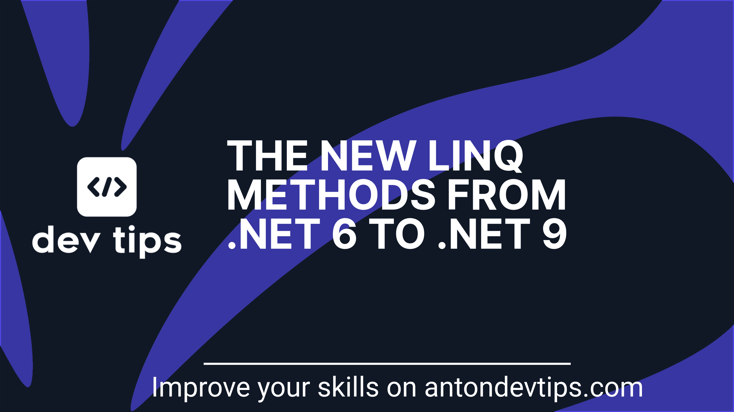 The New LINQ Methods from .NET 6 to .NET 9